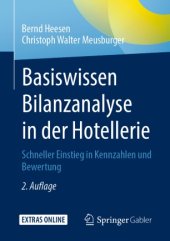 book Basiswissen Bilanzanalyse in der Hotellerie: Schneller Einstieg in Kennzahlen und Bewertung