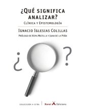 book ¿Qué significa analizar?: Clínica y epistemología