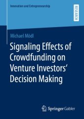 book Signaling Effects of Crowdfunding on Venture Investors‘ Decision Making