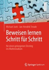 book Beweisen lernen Schritt für Schritt: für einen gelungenen Einstieg ins Mathestudium