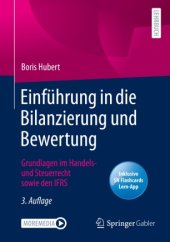 book Einführung in die Bilanzierung und Bewertung: Grundlagen im Handels- und Steuerrecht sowie den IFRS