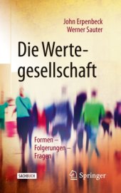 book Die Wertegesellschaft: Formen – Folgerungen – Fragen