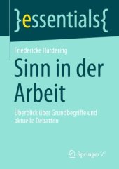 book Sinn in der Arbeit: Überblick über Grundbegriffe und aktuelle Debatten