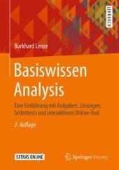 book Basiswissen Analysis: Eine Einführung mit Aufgaben, Lösungen, Selbsttests und interaktivem Online-Tool