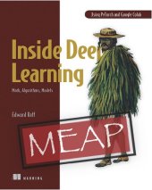 book Inside Deep Learning: Math, Algorithms, Models [MEAP]