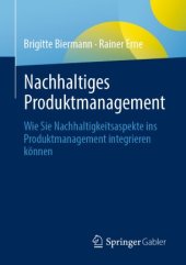 book Nachhaltiges Produktmanagement : Wie Sie Nachhaltigkeitsaspekte ins Produktmanagement integrieren können