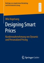 book Designing Smart Prices: Kundenwahrnehmung von Dynamic und Personalized Pricing