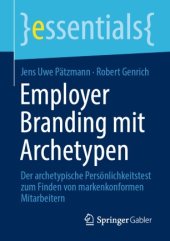 book Employer Branding mit Archetypen: Der archetypische Persönlichkeitstest zum Finden von markenkonformen Mitarbeitern