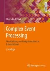 book Complex Event Processing: Verarbeitung von Ereignismustern in Datenströmen