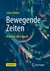 book Bewegende Zeiten: Mobilität der Zukunft