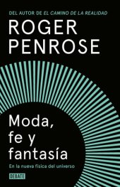 book Moda, fe y fantasía en la nueva física del universo