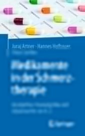 book Medikamente in der Schmerztherapie: Analgetika, Koanalgetika und Adjuvanzien von A-Z