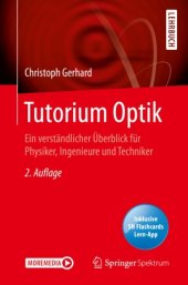 book Tutorium Optik: Ein verständlicher Überblick für Physiker, Ingenieure und Techniker