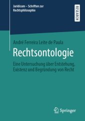 book Rechtsontologie: Eine Untersuchung über Entstehung, Existenz und Begründung von Recht