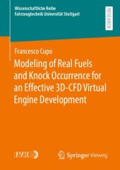 book Modeling of Real Fuels and Knock Occurrence for an Effective 3D-CFD Virtual Engine Development