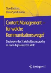 book Content Management – für welche Kommunikationswege?: Strategien der Stakeholderansprache in einer digitalisierten Welt