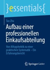 book Aufbau einer professionellen Einkaufsabteilung: Von Alltagshektik zu einer praktischen Systematik – Ein Erfahrungsbericht