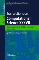 book Transactions on Computational Science XXXVII: Special Issue on Computer Graphics