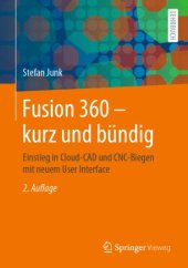 book Fusion 360 – kurz und bündig: Einstieg in Cloud-CAD und CNC-Biegen mit neuem User Interface