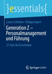 book Generation Z – Personalmanagement und Führung: 21 Tools für Entscheider