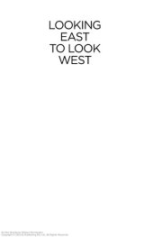 book Looking east to look west : Lee Kuan Yew's mission India