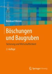 book Böschungen und Baugruben: Sicherung und Wirtschaftlichkeit