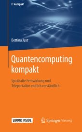 book Quantencomputing kompakt: Spukhafte Fernwirkung und Teleportation endlich verständlich