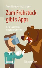 book Zum Frühstück gibt's Apps: Mehr Durchblick in der digitalen Welt