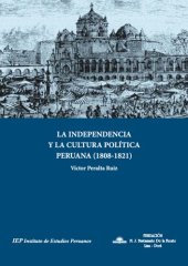 book La independencia y la cultura política peruana (1808-1821)