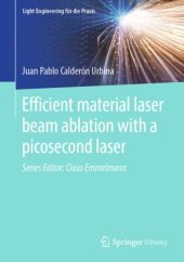 book Efficient material laser beam ablation with a picosecond laser