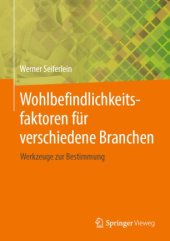 book Wohlbefindlichkeitsfaktoren für verschiedene Branchen: Werkzeuge zur Bestimmung