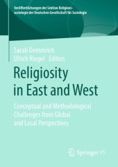 book Religiosity in East and West: Conceptual and Methodological Challenges from Global and Local Perspectives