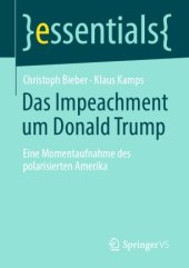 book Das Impeachment um Donald Trump: Eine Momentaufnahme des polarisierten Amerika