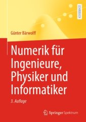 book Numerik für Ingenieure, Physiker und Informatiker