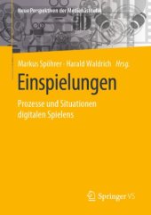 book Einspielungen: Prozesse und Situationen digitalen Spielens