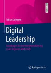 book Digital Leadership: Grundlagen der Unternehmensführung in der Digitalen Wirtschaft