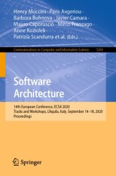 book Software Architecture: 14th European Conference, ECSA 2020 Tracks and Workshops, L'Aquila, Italy, September 14–18, 2020, Proceedings