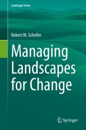 book Managing Landscapes for Change