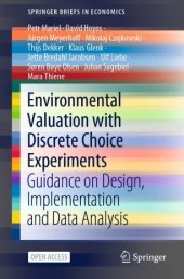 book Environmental Valuation with Discrete Choice Experiments: Guidance on Design, Implementation and Data Analysis