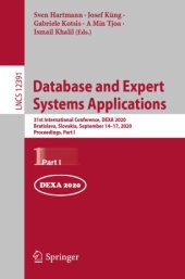 book Database and Expert Systems Applications: 31st International Conference, DEXA 2020, Bratislava, Slovakia, September 14–17, 2020, Proceedings, Part I