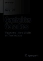 book Gemischtes Gehacktes: Unbekannte Theorie-Objekte der Trendforschung