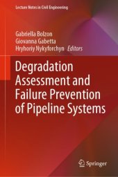 book Degradation Assessment and Failure Prevention of Pipeline Systems