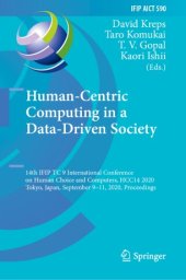 book Human-Centric Computing in a Data-Driven Society: 14th IFIP TC 9 International Conference on Human Choice and Computers, HCC14 2020, Tokyo, Japan, September 9–11, 2020, Proceedings