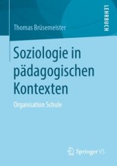 book Soziologie in pädagogischen Kontexten: Organisation Schule