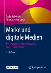 book Marke und digitale Medien: Der Wandel des Markenkonzepts im 21. Jahrhundert