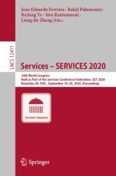 book Services – SERVICES 2020: 16th World Congress, Held as Part of the Services Conference Federation, SCF 2020, Honolulu, HI, USA, September 18-20, 2020, Proceedings