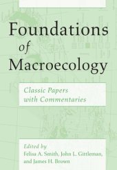 book Foundations of Macroecology: Classic Papers with Commentaries