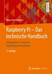 book Raspberry Pi – Das technische Handbuch: Konfiguration, Hardware, Applikationsentwicklung