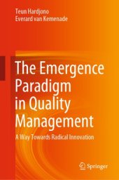 book The Emergence Paradigm in Quality Management: A Way Towards Radical Innovation