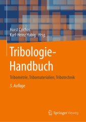 book Tribologie-Handbuch: Tribometrie, Tribomaterialien, Tribotechnik